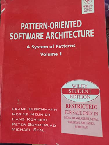 PATTERN-ORIENTED SOFTWARE ARCHITECTURE: A SYSTEM OF PATTERNS, VOL...