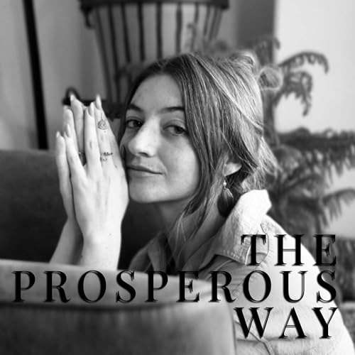 The Prosperous Way: Faith-Based Personal Growth, Alignment with God, and Peace Over Hustle Titelbild