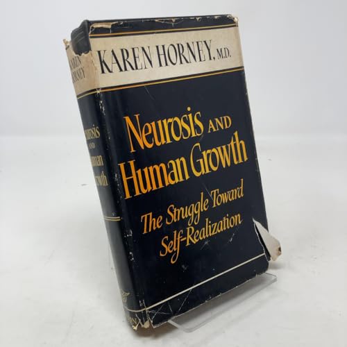 Neurosis and Human Growth : The Stuggle Toward ... B000MZ7DXU Book Cover