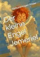 Der kleine Engel Jemeriel (German Edition) B0F6CMHZS2 Book Cover