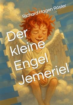 Der kleine Engel Jemeriel (German Edition)