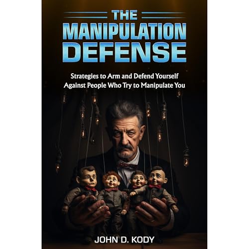 The Manipulation Defense - John D. Kody episode artwork