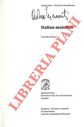 Italian Maiolica in the Ashmolean Museum (Ashmolean: Christies Handbooks)