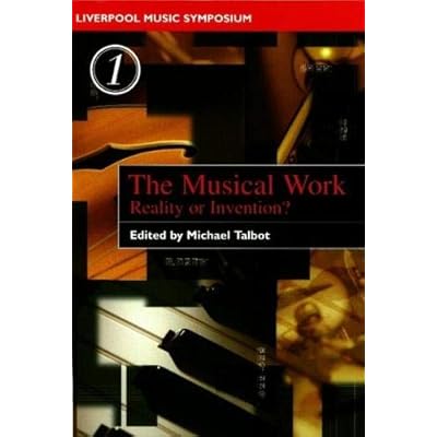 The Musical Work: Reality or Invention?