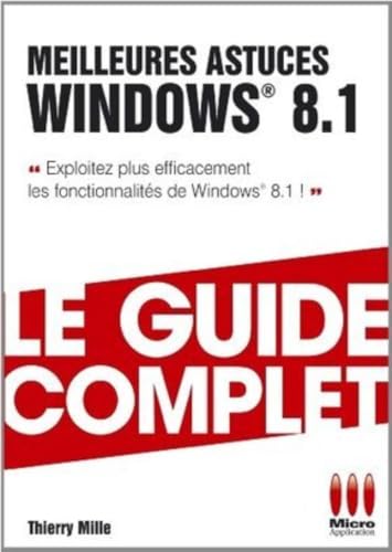 GUIDE COMPLET MEILLEURES ASTUCES WINDOWS...