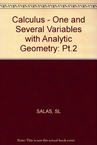 Calculus - One and Several Variables with Analy... 0471831042 Book Cover