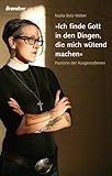 "Ich finde Gott in den Dingen, die mich wütend machen": Pastorin der Ausgestoßenen