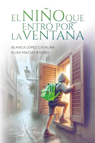 El niño que entró por la ventana: Acoso escolar: Aprende a combat...