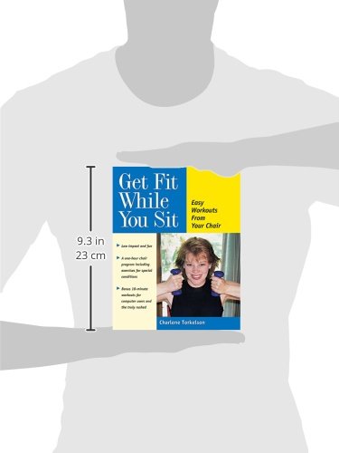 Get Fit While You Sit: Easy Workouts from Your Chair
