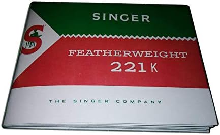 Singer 221 Featherweight Sewing Machine User Manual (Reproduction)