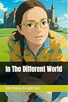 In The Different World B0F5LMLBLX Book Cover