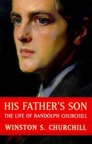 Buy His Father's Son: Life of Randolph Churchill (Phoenix Giants S.) — BookShops.in