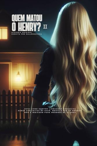 Quem Matou O Henry? - II