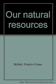 Unknown Binding Our natural resources Book