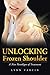 Unlocking Frozen Shoulder: A New Paradigm of Treatment