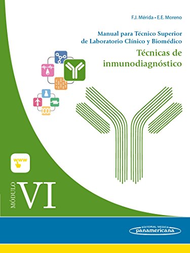 Módulo VI. Técnicas de inmunodiagnóstico. Manual para Técnico Superior de Laboratorio Clínico y