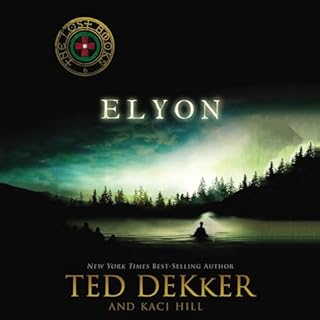Elyon Audiolibro Por Ted Dekker, Kaci Hill arte de portada