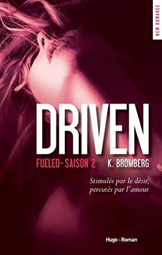 Driven - Tome 02: Fueled (French Edition) [French] 275561756X Book Cover