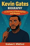 Kevin Gates Biography: A Journey of Redemption and Rhymes