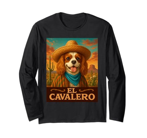Cavalier King Charles Spaniel El Cavalero Vaquero del Salvaje Oeste Manga Larga