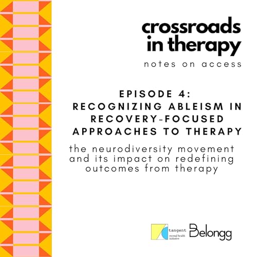Recognizing Ableism in Recovery-Focused Approaches to Therapy