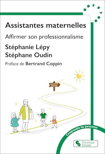 Assistantes maternelles: Affirmer son professionnalisme