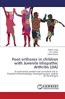 Foot orthoses in children with Juvenile Idiopathic Arthritis 3659680796 Book Cover