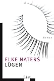 Lügen - Elke Naters