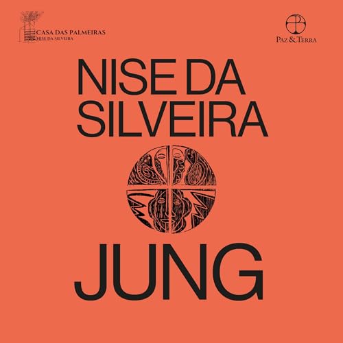 Jung: Vida e obra Audiolivro Por Nise da Silveira capa