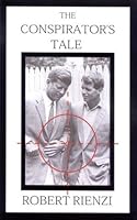 The Conspirator's Tale 1891929976 Book Cover