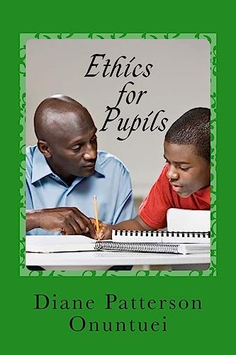 Ethics For Pupils