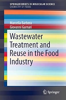 Paperback Wastewater Treatment and Reuse in the Food Industry Book