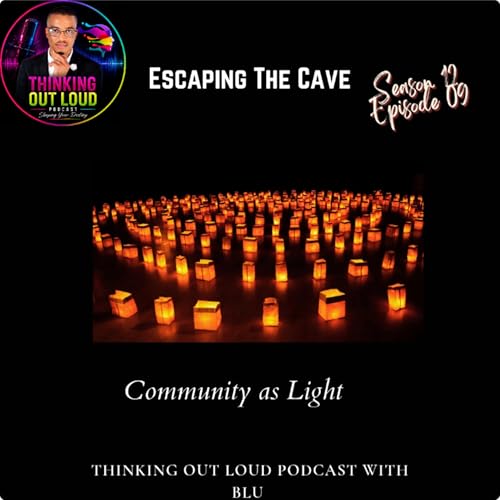 Community as Light - Why We Need Other Minds to See Clearly