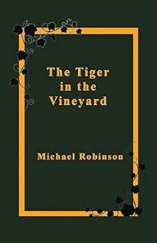 Paperback The Tiger in the Vineyard Book