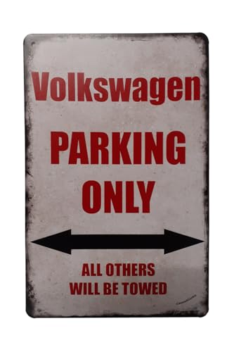 Volkswagen Parking only - Plaque murale en métal - Plaque d'inscription - Plaque murale en métal - Panneau métallique - 20 x 30 cm