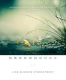 Greenhouse, The (Frost Place Chapbook Competition Winner)