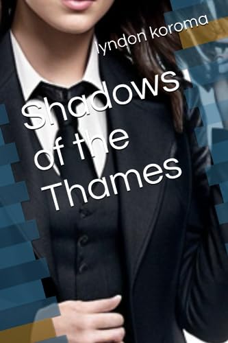 Shadows of the Thames
