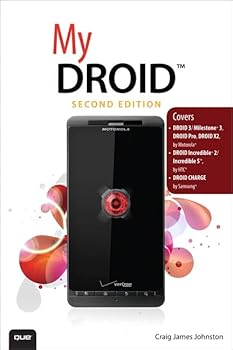 Paperback My DROID: (Covers DROID 3/Milestone 3, DROID Pro, DROID X2, DROID Incredible 2/Incredible S, and DROID CHARGE) Book