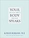 Your Body Speaks: The Sugar Addict's Food Diary
