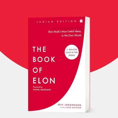 Image of The Book of Elon: A Guide to Purpose and Success | Elon Musk's Most Useful Ideas, in His Own Words (From the bestselling author of inchThe Almanack of Naval Ravikant inch)
