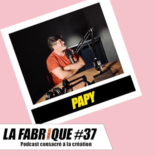 『La Fabrique #37 - Papy 2/2』のカバーアート