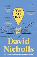You Are Here: The number one bestselling love story from the author of One Day