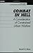 Combat in Hell: A Consideration of Constrained Urban Warfare