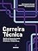 Carreira Técnica: Gestão do Desenvolvimento Técnico em Ambientes Dinâmicos e Colaborativos