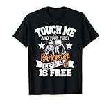 Touch Me and Your First Boxing Lesson is Free - Gym Boxer T-Shirt