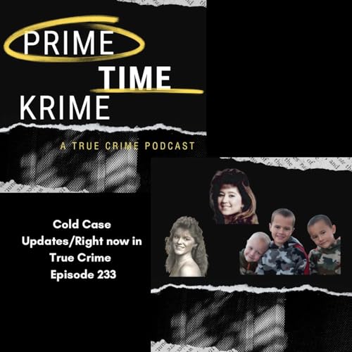 Cold Case Catchup /Right Now in True Crime Update cover art