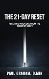 paul graham essays audio  The 21-Day Reset: Resetting Your Life from the Book of John (English Edition)