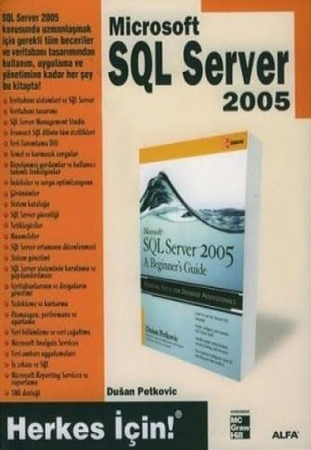 Microsoft SQL Server 2005: Dugan Petkovic: 9789752978003: Amazon.com: Books