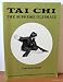 Tai Chi: The Supreme Ultimate