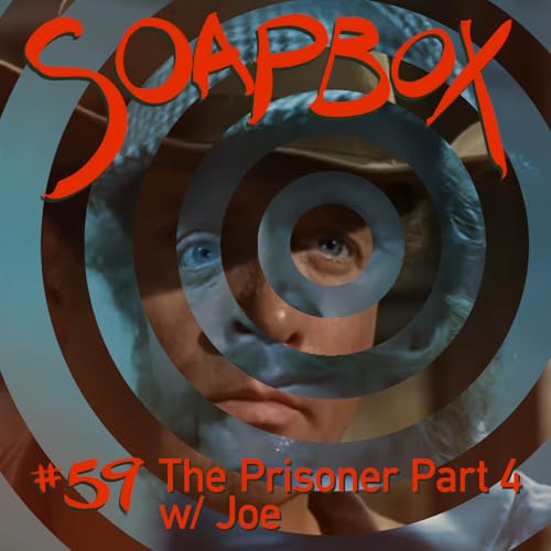 The Prisoner w Joe - Part Four
